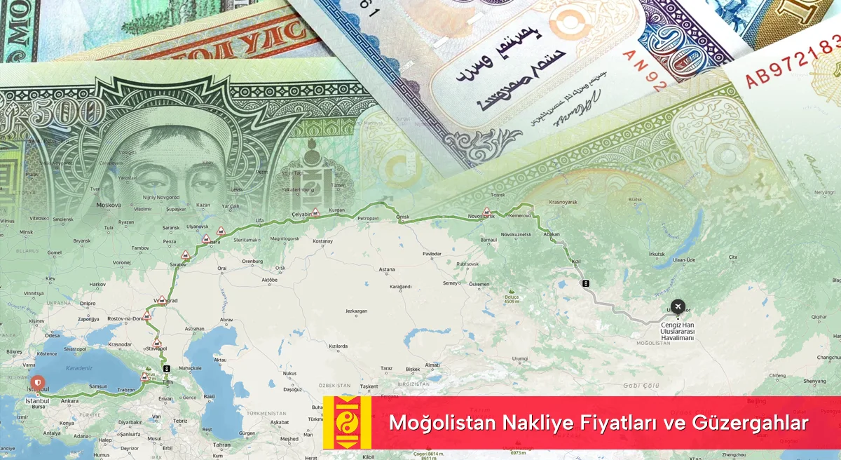 Moğolistan nakliye fiyatları ve güzergahlar